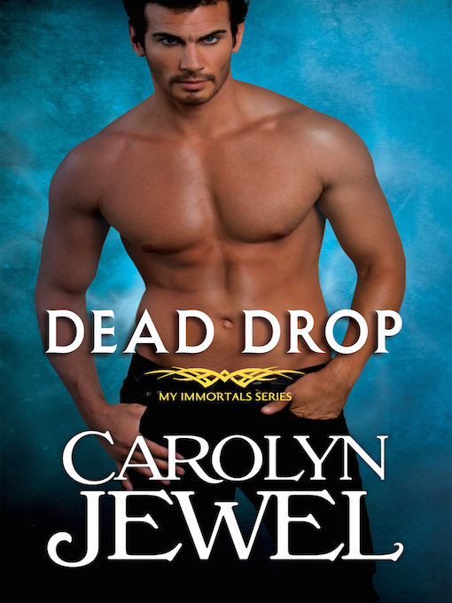 Title details for Dead Drop by Carolyn Jewel - Available